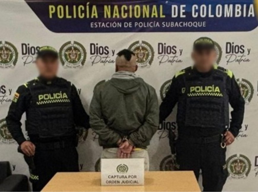 Capturado en Subachoque por delitos sexuales contra menor de edad