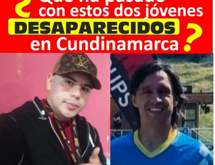 Las misteriosas desapariciones de personas en Cundinamarca que se quedaron en un absoluto silencio